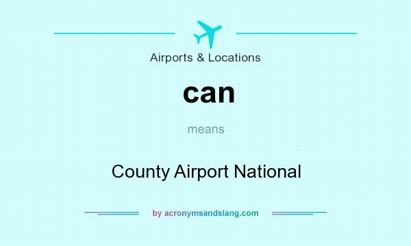 What does can mean? It stands for County Airport National