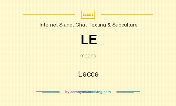 What does LE mean? It stands for Lecce
