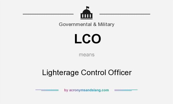 What does LCO mean? It stands for Lighterage Control Officer