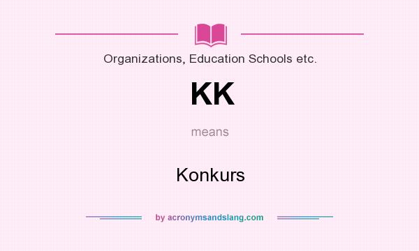 What does KK mean? It stands for Konkurs