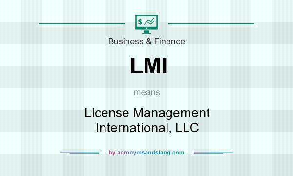 What does LMI mean? It stands for License Management International, LLC