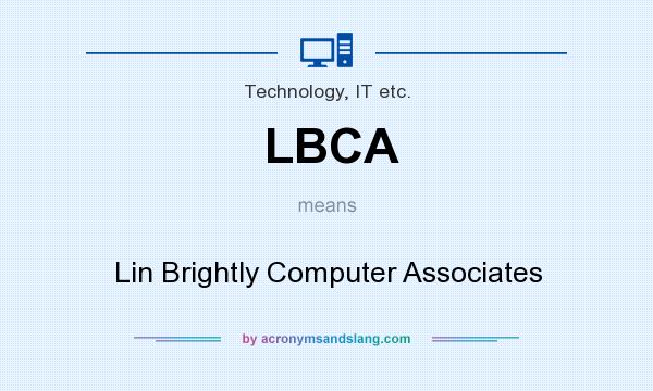 What does LBCA mean? It stands for Lin Brightly Computer Associates