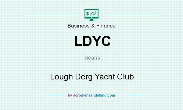 What does LDYC mean? It stands for Lough Derg Yacht Club
