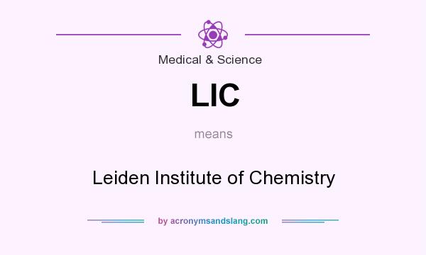 What does LIC mean? It stands for Leiden Institute of Chemistry