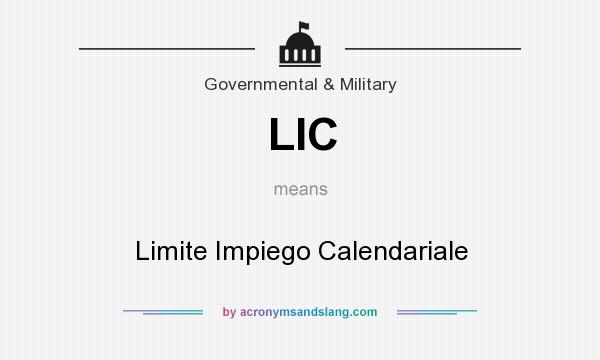 What does LIC mean? It stands for Limite Impiego Calendariale