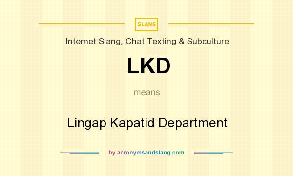 What does LKD mean? It stands for Lingap Kapatid Department