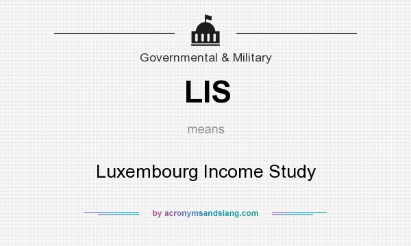 What does LIS mean? It stands for Luxembourg Income Study