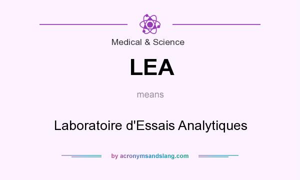 What does LEA mean? It stands for Laboratoire d`Essais Analytiques