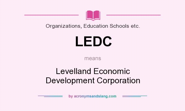 What does LEDC mean? It stands for Levelland Economic Development Corporation