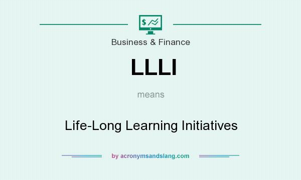 What does LLLI mean? It stands for Life-Long Learning Initiatives