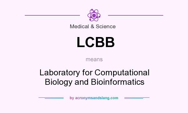 What does LCBB mean? It stands for Laboratory for Computational Biology and Bioinformatics
