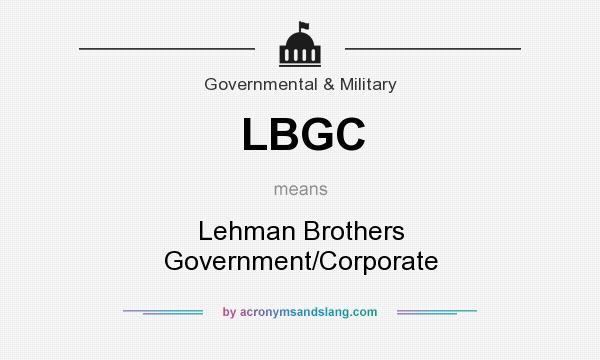 What does LBGC mean? It stands for Lehman Brothers Government/Corporate