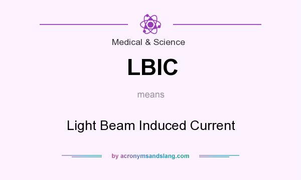 What does LBIC mean? It stands for Light Beam Induced Current