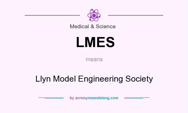 What does LMES mean? It stands for Llyn Model Engineering Society
