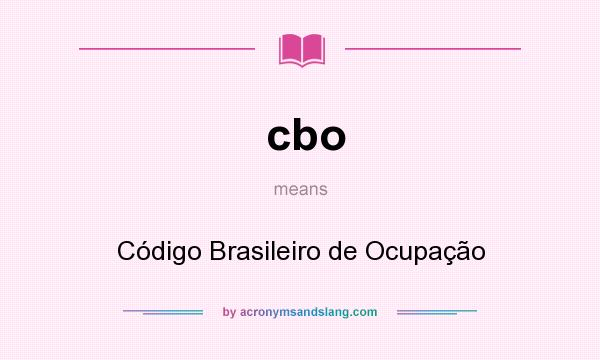 What does cbo mean? It stands for Código Brasileiro de Ocupação