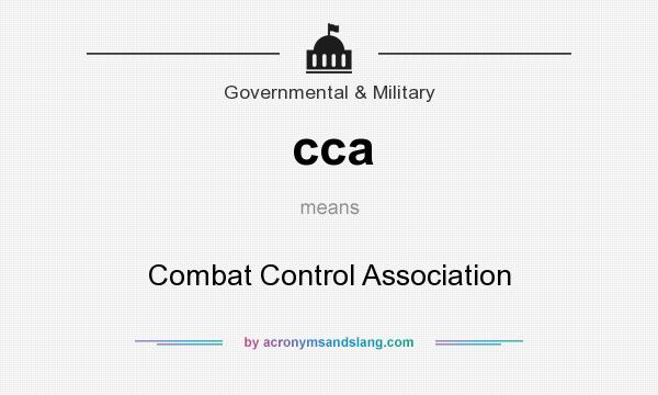 What does cca mean? It stands for Combat Control Association