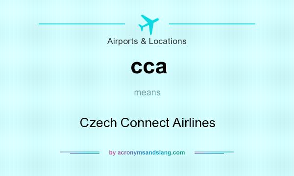 What does cca mean? It stands for Czech Connect Airlines