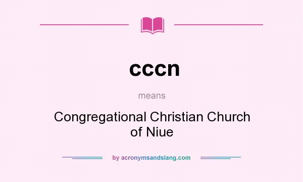 What does cccn mean? It stands for Congregational Christian Church of Niue