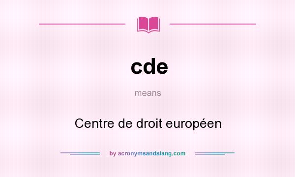 What does cde mean? It stands for Centre de droit européen