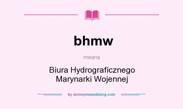 What does bhmw mean? It stands for Biura Hydrograficznego Marynarki Wojennej