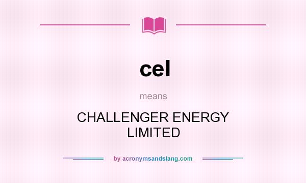 What does cel mean? It stands for CHALLENGER ENERGY LIMITED