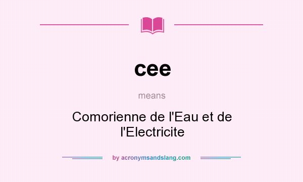 What does cee mean? It stands for Comorienne de l`Eau et de l`Electricite