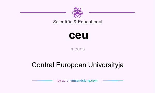 What does ceu mean? It stands for Central European Universityja