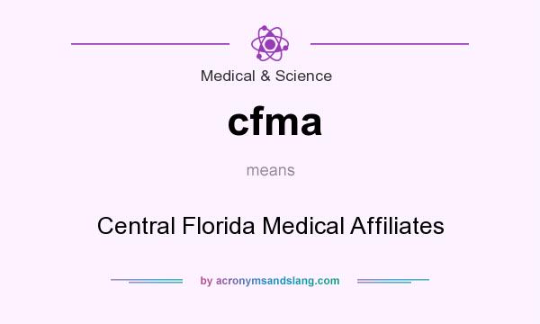 What does cfma mean? It stands for Central Florida Medical Affiliates