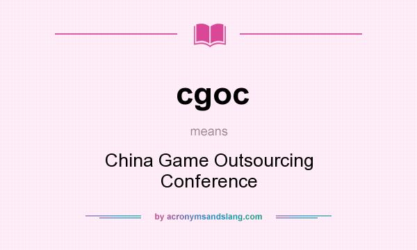 What does cgoc mean? It stands for China Game Outsourcing Conference