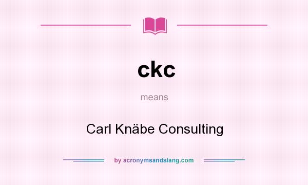 What does ckc mean? It stands for Carl Knäbe Consulting