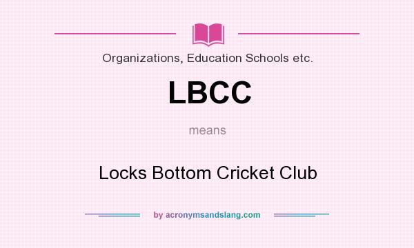 What does LBCC mean? It stands for Locks Bottom Cricket Club