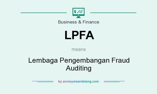 What does LPFA mean? It stands for Lembaga Pengembangan Fraud Auditing