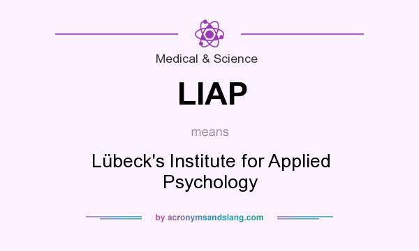 What does LIAP mean? It stands for Lübeck`s Institute for Applied Psychology