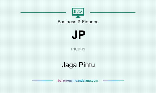 What does JP mean? It stands for Jaga Pintu