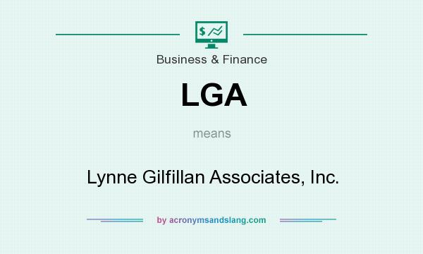 What does LGA mean? It stands for Lynne Gilfillan Associates, Inc.