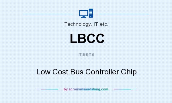 What does LBCC mean? It stands for Low Cost Bus Controller Chip