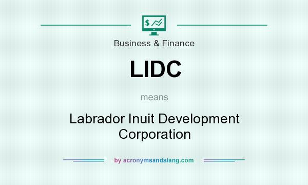 What does LIDC mean? It stands for Labrador Inuit Development Corporation