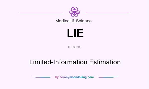 What does LIE mean? It stands for Limited-Information Estimation