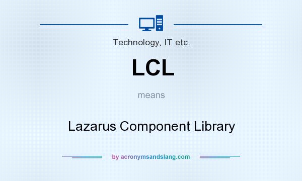 What does LCL mean? It stands for Lazarus Component Library