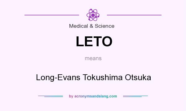 What does LETO mean? It stands for Long-Evans Tokushima Otsuka