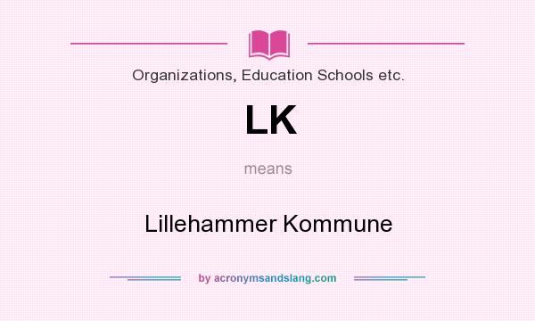 What does LK mean? It stands for Lillehammer Kommune