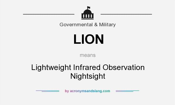 What does LION mean? It stands for Lightweight Infrared Observation Nightsight