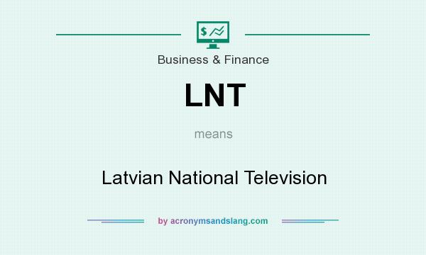 What does LNT mean? It stands for Latvian National Television