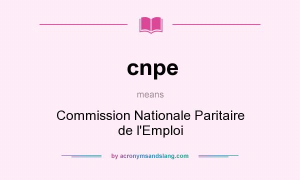 What does cnpe mean? It stands for Commission Nationale Paritaire de l`Emploi