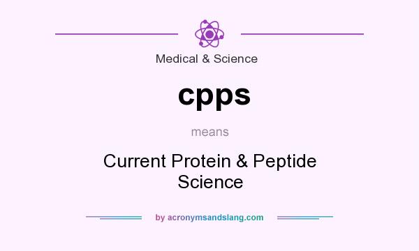 What does cpps mean? It stands for Current Protein & Peptide Science
