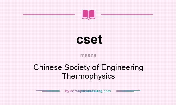 What does cset mean? It stands for Chinese Society of Engineering Thermophysics