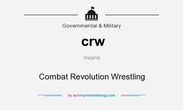 What does crw mean? It stands for Combat Revolution Wrestling