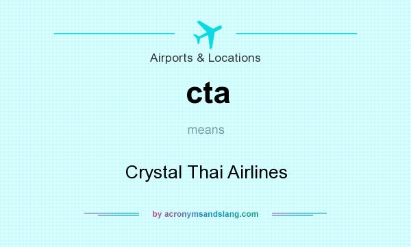 What does cta mean? It stands for Crystal Thai Airlines