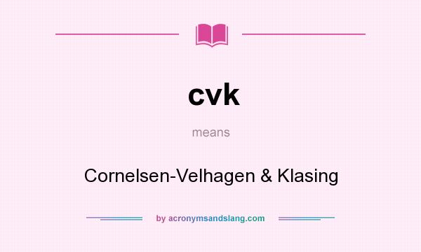 What does cvk mean? It stands for Cornelsen-Velhagen & Klasing