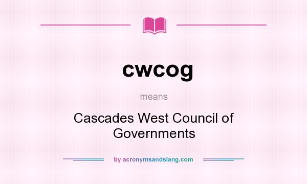 What does cwcog mean? It stands for Cascades West Council of Governments
